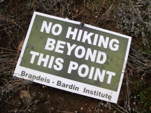 2007 Brandeis-Bardin Institute "NO HIKING BEYOND THIS POINT" sign photo by William Preston Bowling