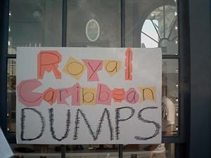Royal Carribean Dumps placard