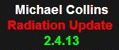 2-04-13 Michael Collins Radiation Update